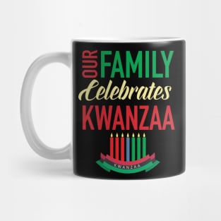 Our Family Celebrates Kwanzaa Kinara Mug